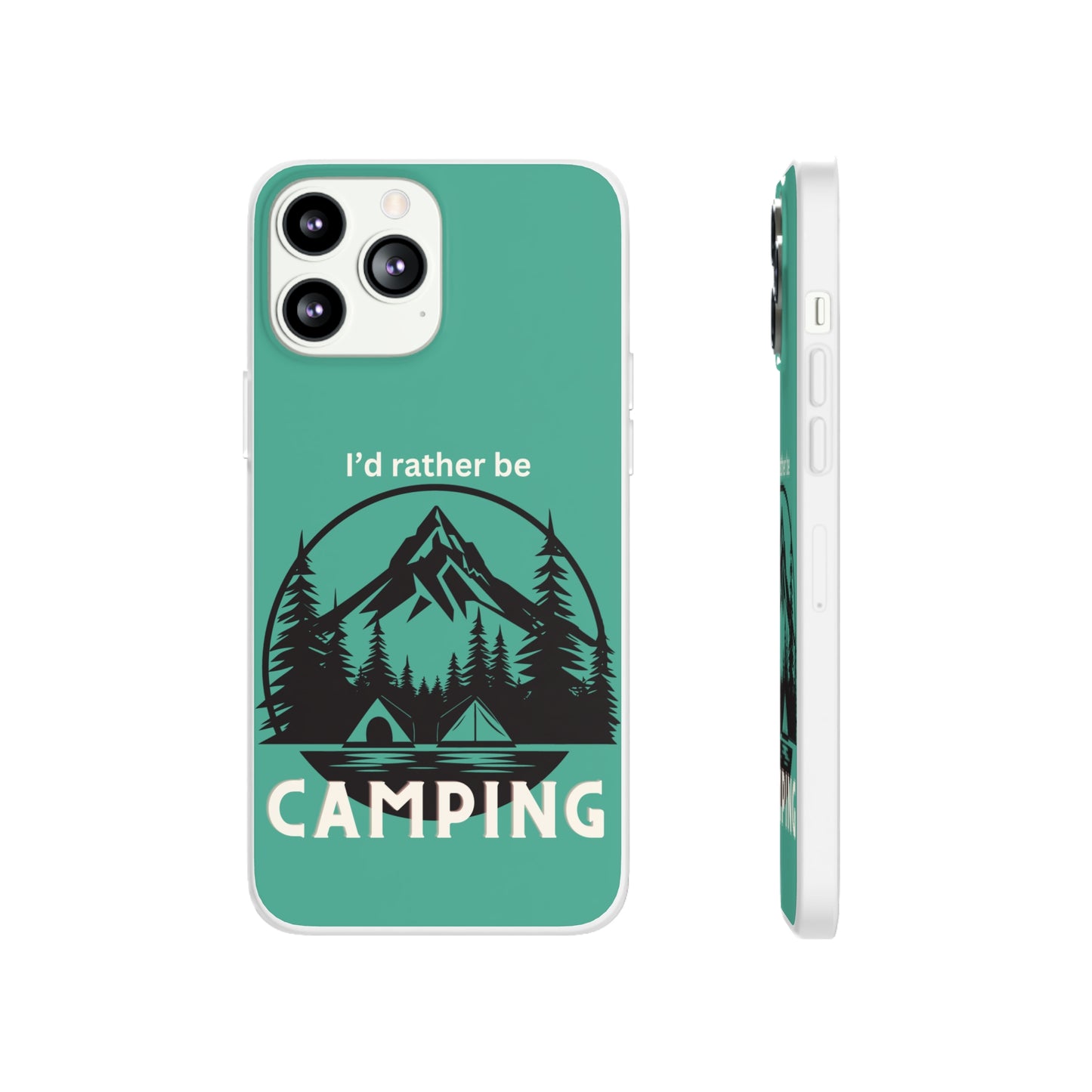 I'd Rather Be Camping