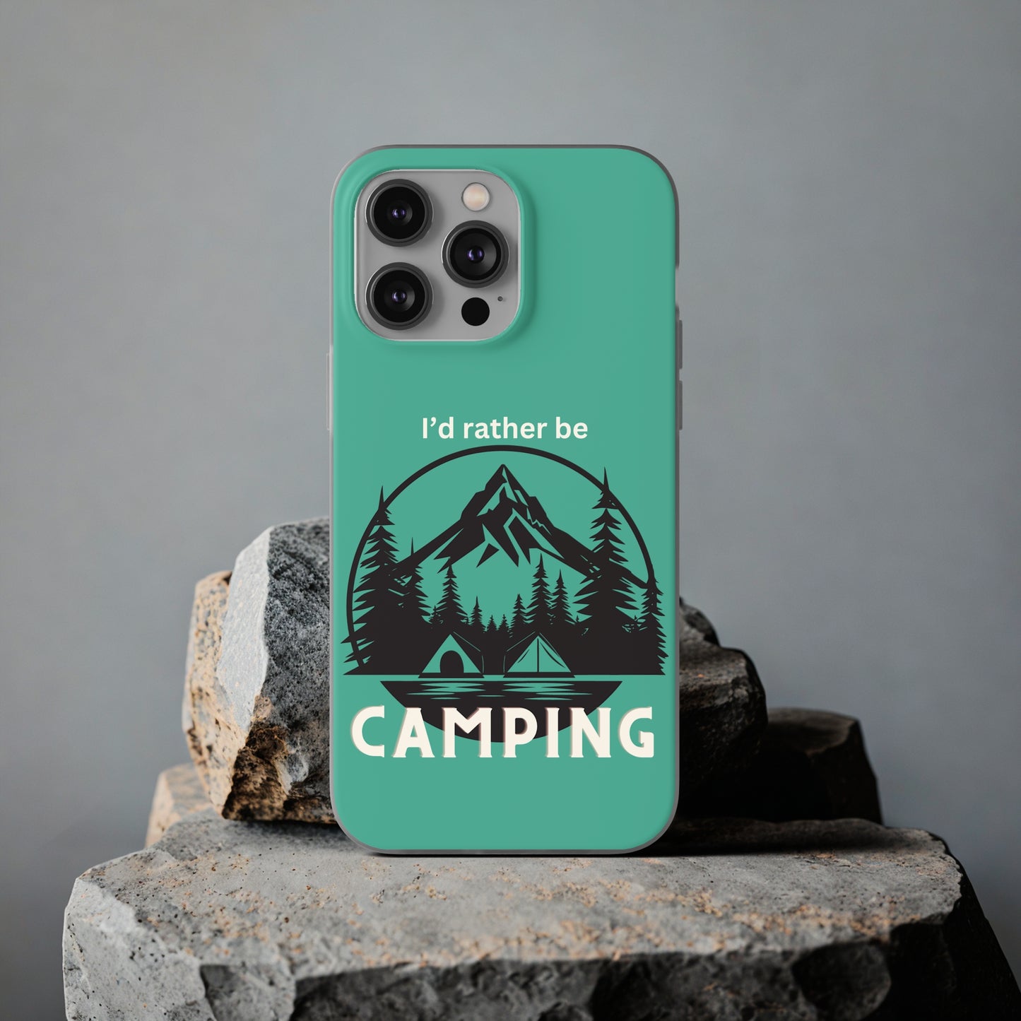 I'd Rather Be Camping